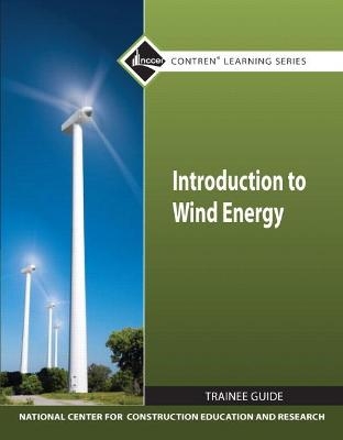 Introduction to Wind Energy TG module - NCCER
