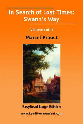 In Search of Lost Times - Marcel Proust