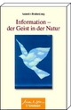 Information - Der Geist in der Natur Valentin Braitenberg Author
