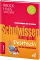 Schulwissen kompakt - Deutsch für die Grundschule 1. - 4. Klasse - Brockhaus Brockhaus Scolaris