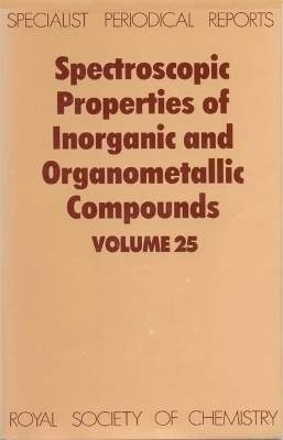 Spectroscopic Properties of Inorganic and Organometallic Compounds - G Davidson