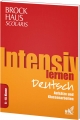 Intensiv lernen - Deutsch 9. - 10. Klasse - Brockhaus Brockhaus Scolaris