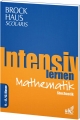 Intensiv lernen - Mathematik 11.-12./13. Klasse - Brockhaus Brockhaus Scolaris