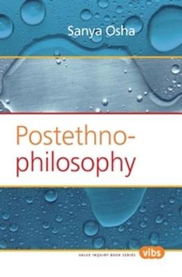 Postethnophilosophy - Sanya Osha