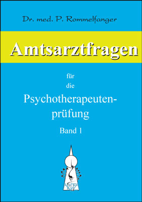 Psychotherapeutenprüfung Band 1 - Petra Rommelfanger, Karl H Herzog