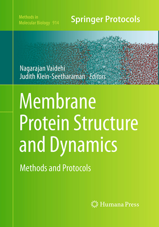 Membrane Protein Structure and Dynamics - Nagarajan Vaidehi; Judith Klein-Seetharaman