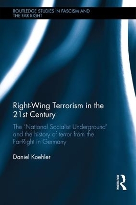 Right-Wing Terrorism in the 21st Century - Daniel Koehler