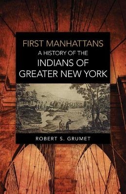 First Manhattans - Robert S. Grumet