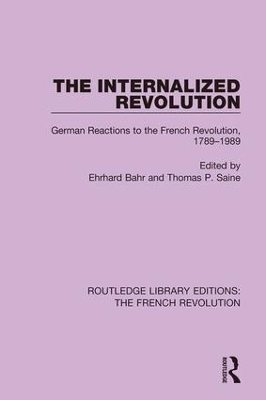 The Internalized Revolution - Ehrhard Bahr; Thomas P. Saine