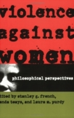 Violence against Women - Stanley G. French; Wanda Teays; Laura M. Purdy