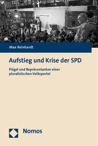 Aufstieg und Krise der SPD - Max Reinhardt