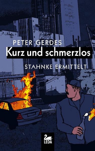 Kurz und schmerzlos - Peter Gerdes