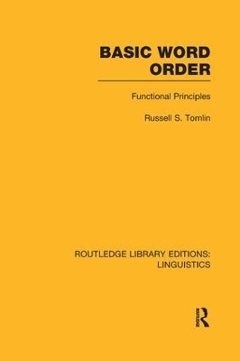 Basic Word Order (RLE Linguistics B: Grammar) - Russell S Tomlin