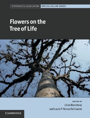 Flowers on the Tree of Life - Livia Wanntorp; Louis P. Ronse De Craene