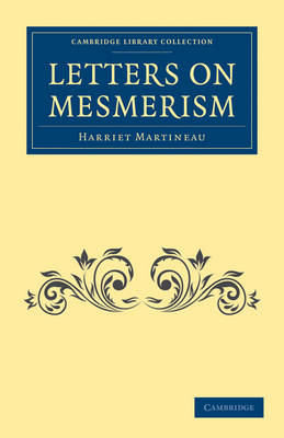 Letters on Mesmerism - Harriet Martineau