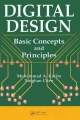 Digital Design: Basic Concepts and Principles Mohammad A. Karim Author