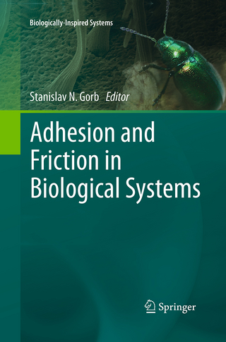 Adhesion and Friction in Biological Systems - Stanislav Gorb