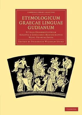 Etymologicum Graecae Linguae Gudianum - Friedrich Wilhelm Sturz