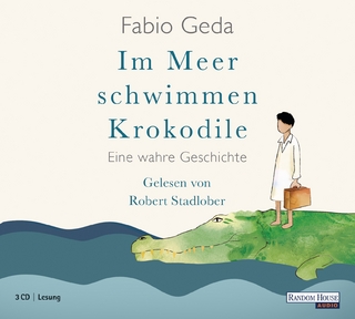Im Meer schwimmen Krokodile - Fabio Geda; Robert Stadlober