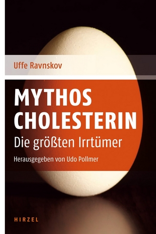 Mythos Cholesterin - Uffe Ravnskov; Udo Pollmer