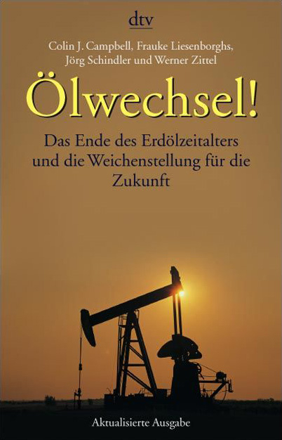 Ölwechsel! - Colin J. Campbell, Frauke Liesenborghs, Jörg Schindler, Werner Zittel
