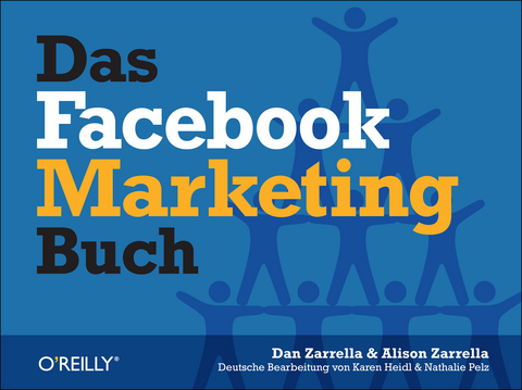 Das Facebook Marketing-Buch - Dan Zarrella, Alison Zarrella