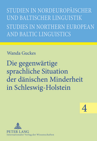 Die gegenwärtige sprachliche Situation der dänischen Minderheit in Schleswig-Holstein - Wanda Guckes