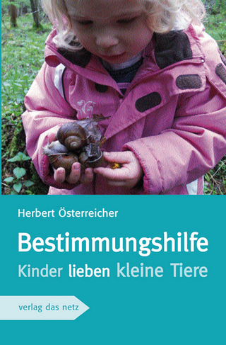 Bestimmungshilfe Kinder lieben kleine Tiere - Herbert Österreicher