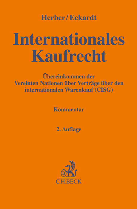 Internationales Kaufrecht - Rolf Herber, Tobias Eckardt