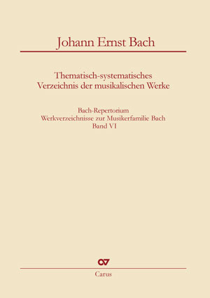 Bach-Repertorium 6: Johann Ernst Bach - Rettinghaus Klaus
