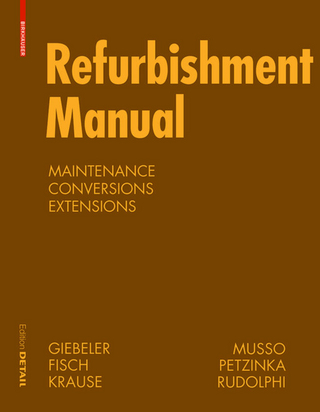 Refurbishment Manual - Georg Giebeler; Harald Krause; Rainer Fisch; Florian Musso; Bernhard Lenz; Alexander Rudolphi