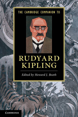 The Cambridge Companion to Rudyard Kipling - Howard J. Booth
