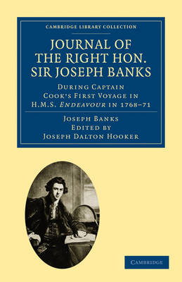 Journal of the Right Hon. Sir Joseph Banks Bart., K.B., P.R.S. - Joseph Banks; Joseph Dalton Hooker