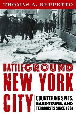 Battleground New York City - Thomas A. Reppetto