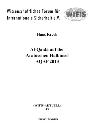 Al-Qaida auf der Arabischen Halbinsel AQAP 2010 - Hans Krech