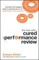 The Man Who Cured the Performance Review - Graham Winter