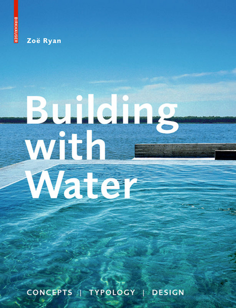 Building with Water - Zoë Ryan