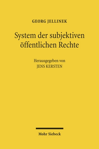 System der subjektiven öffentlichen Rechte - Jens Kersten; Georg Jellinek