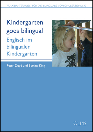 Kindergarten goes bilingual - Peter Doyé; Bettina King