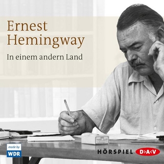 In einem andern Land - Ernest Hemingway; Hans Christian Blech; Max Mairich; u.a.