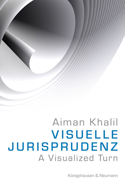 Visuelle Jurisprudenz - Aiman Khalil