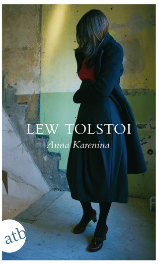 Anna Karenina - Lew Tolstoi; Wieland Herzfelde