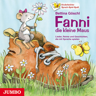 Fanni, die kleine Maus - Bettina Göschl