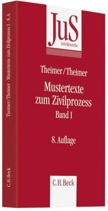 Mustertexte zum Zivilprozess Band I: Erkenntnisverfahren erster Instanz - Otto Tempel, Clemens Theimer, Anette Theimer