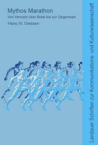Mythos Marathon - Hans W. Giessen