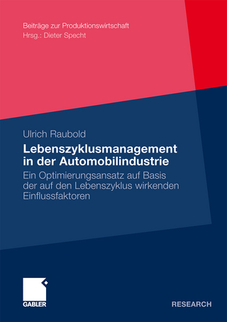 Lebenszyklusmanagement in der Automobilindustrie - Ulrich Raubold