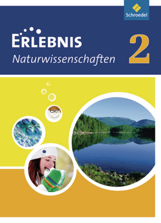 Erlebnis Naturwissenschaften - Ausgabe 2010 für Hessen und Niedersachsen - Dieter Cieplik; Joachim Dobers; Imme Freundner-Huneke; Horst-Dietmar Kirks; Siegfried Schulz; Hans Tegen; Annely Zeeb