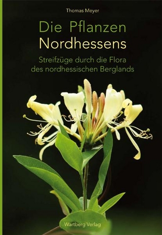 Die Pflanzen Nordhessens - Thomas Meyer