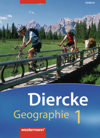 Diercke Geographie - Südtirol - Elfriede Eder; Hubert Felderer; Sieglinde Innerbichler; Roman Perkmann; Sabine Pichler; Simone Maria Raffeiner; Renate Schönegger; Christine Wanker