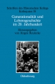 Generationalität und Lebensgeschichte im 20. Jahrhundert - Jürgen Reulecke
